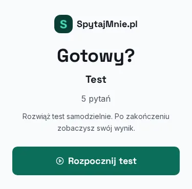 Ekran ucznia na telefonie: „Gotowy?”, 5 pytań, przycisk Rozpocznij test